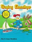 Saying Goodbye 1878076124 Book Cover