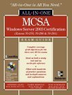 MCSA Windows Server 2003 All-in-One Exam Guide (Exams 70-270,70-290,70-291)