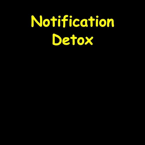 Notification Detox | Peace Over Pings Podcast Por Peak State Labs arte de portada