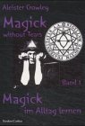 aleister crowley tarotkarten bedeutung  Magick im Alltag lernen. Magick without Tears, Bd. 1
