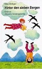 Hinter den sieben Bergen: Dreimal dreizehn Kindergedichte ...