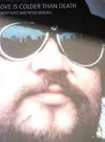 Love Is Colder Than Death 0224021745 Book Cover