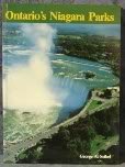 Ontario's Niagara Parks, 100 years: A history 0969108214 Book Cover