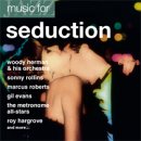Jazz Music For: Seduction [Audio CD] Various Artists
