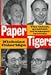 Paper Tigers: The Latest, Greatest Newspaper Tycoons