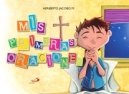 Mis Primeras Oraciones 6077648108 Book Cover
