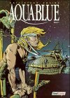 Aquablue Bd. 1. Aquablue - Vatine, Oliver