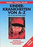 Kinderkrankheiten von A- Z. Natürlich und erfolgreich behandeln. 3625107848 Book Cover