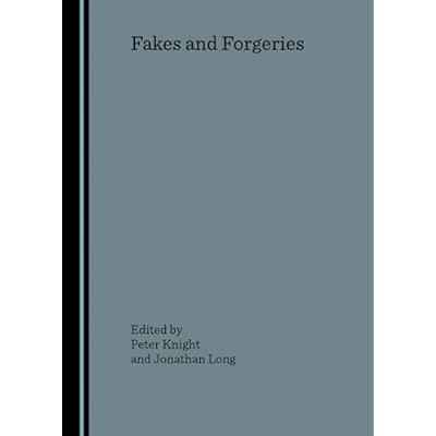 Fakes and Forgeries
