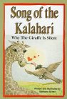 Hardcover Song of the Kalahari: Why the Giraffe Is Silent Book