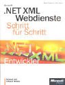 Microsoft .NET XML Webdienste - Schritt für Schritt