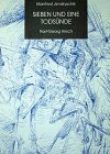  Sieben und eine Todsünde: Erzählungen mit Holzstichen von Karl-Georg Hirsch. Mit einer eingebundenen Originalgraphik