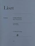Liszt: Three Notturnos (Liebesträume) | Piano Solo Sheet Music Collection | Romantic Classical Piano Repertoire |Urtext Edition | Piano Songbook for Expressive Performance Study | Multilingual Edition