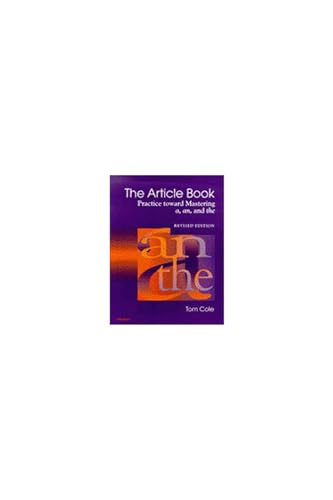 The Article Book: Practice toward Mastering a, an, and the