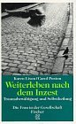 Paperback Weiterleben nach dem Inzest: Traumabewältigung und Selbstheilung [German] Book