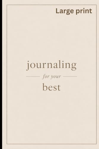 Journaling for your Best - Lage Print: A Large-Print Weekly Journal for Reflection, Gratitude, Wellbeing and Personal Growth image 2
