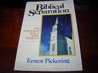 Biblical separation: The struggle for a pure church