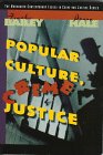 Popular Culture, Crime and Justice