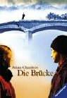 Die Brücke (Ravensburger Taschenbücher) Die Brücke (Ravensburger Taschenbücher)