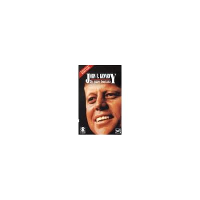 John F. Kennedy - Die wahre Geschichte