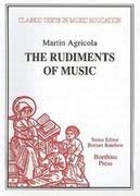 The Rudiments of Music (Classic Texts in Music Education) 0863140343 Book Cover