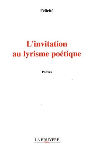L'INVITATION AU LYRISME POETIQ