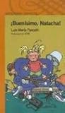  Buenisimo, Natacha! (Alfaguara Infantil)