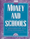Money and Schools: A Handbook for Practitioners 1883001455 Book Cover