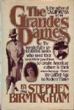 Hardcover The Grandes Dames by Stephen Birmingham (1982-06-21) Book