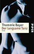 Der langsame Tanz 3492240704 Book Cover