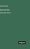  Revue de Paris: Année 1850, Tome 11