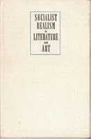 Socialist Realism in Literature and Art: A Collection of Articles 0714704075 Book Cover