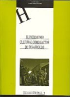 El patrimonio cultural como factor de desarrollo: Estudios Multidisciplinares (HUMANIDADES)