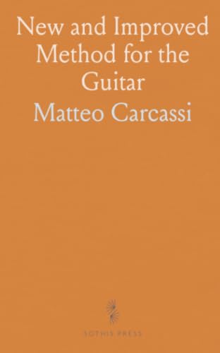 New and Improved Method for the Guitar