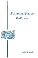 Forgotten Truths Reaffirmed 1629040487 Book Cover