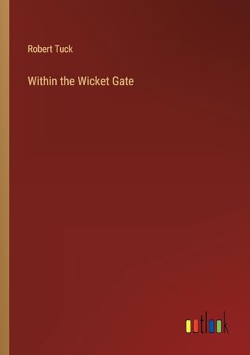 Within the Wicket Gate