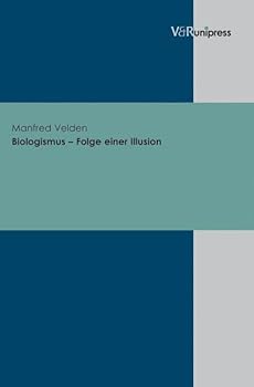 Hardcover Biologismus - Folge Einer Illusion [German] Book