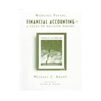 Working Papers Financial Accounting: A Focus on Decision Making 053887662X Book Cover