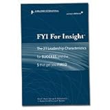 FYI for Insight: The 21 Leadership Characteristics for Success and the 5 That Get You Fired