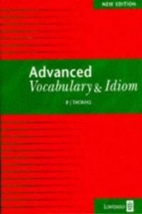 Advanced Vocabulary & Idiom