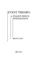 Event Theory: Piaget-Freud Interpretation (Child Psychology) 0898596181 Book Cover