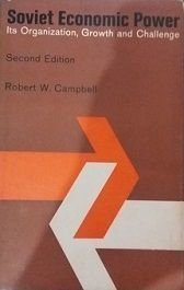 Paperback Soviet Economic Power: Its Organization, Growth, and Challenge Book