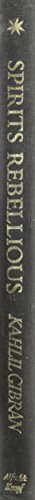 Kahlil Gibran's Spirits Rebellious B000TOFDJA Book Cover