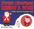 Father Christmas Needs A Wee Book & Finger Puppet 1862308268 Book Cover