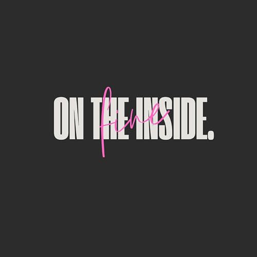 Fine On The Inside Titelbild