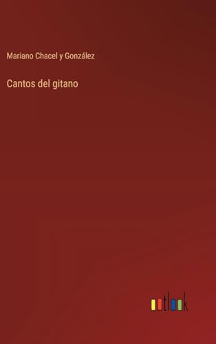 Cantos del gitano (Spanish Edition)