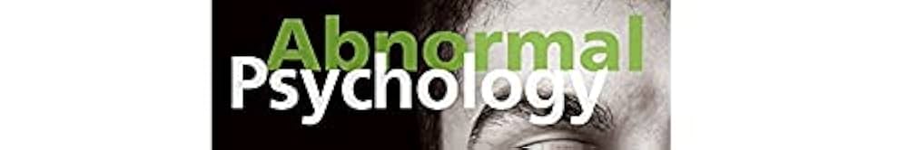Abnormal Psychology 第四版 Amazon.com: Abnormal Psychology: A Scientist-Practitioner