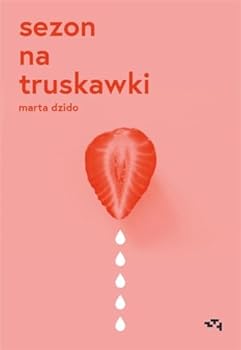 Paperback Sezon na truskawki [Polish] Book