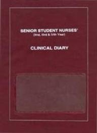 SENIOR STUDENTS NURSES CLINICAL DIARY