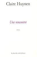 Une rencontre 2862747467 Book Cover